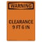 Signmission Safety Sign, OSHA WARNING, 7" Height, Clearance 9 Ft 6 In, Portrait OS-WS-D-57-V-13032 - alternate 1